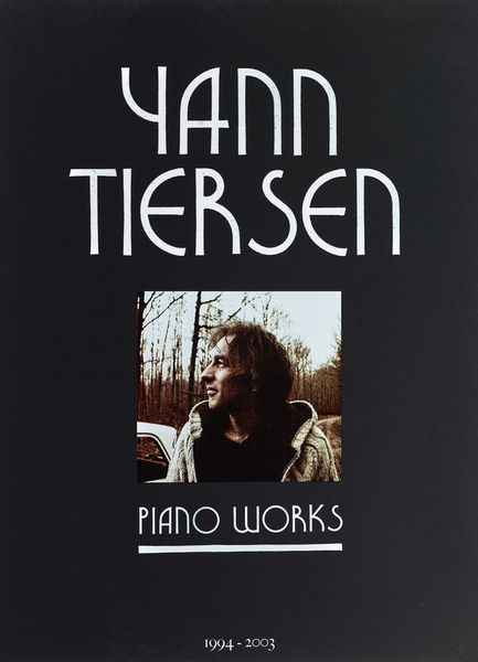 Ricordi Yann Tiersen Piano Works Musikhaus Thomann Yann tiersen (born 23 june 1970) is a french musician and composer. ricordi yann tiersen piano works musikhaus thomann