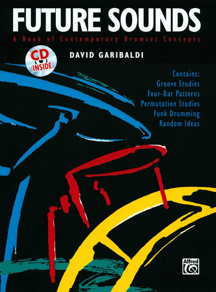 David Garibaldi Future Sounds Alfred Music Publishing