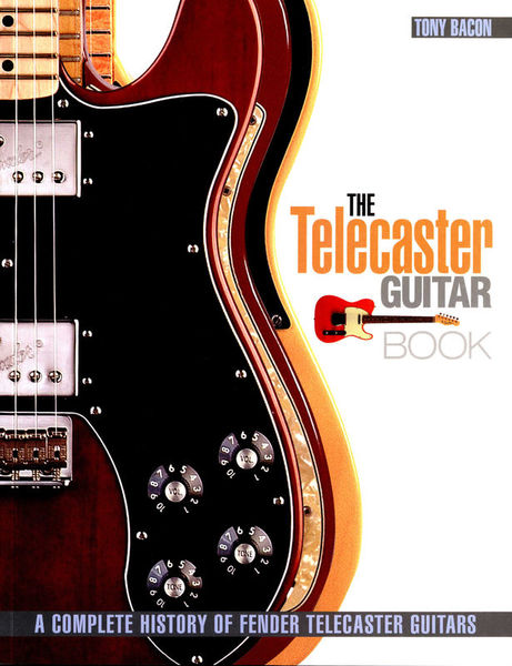 The Telecaster Guitar Book Backbeat Books