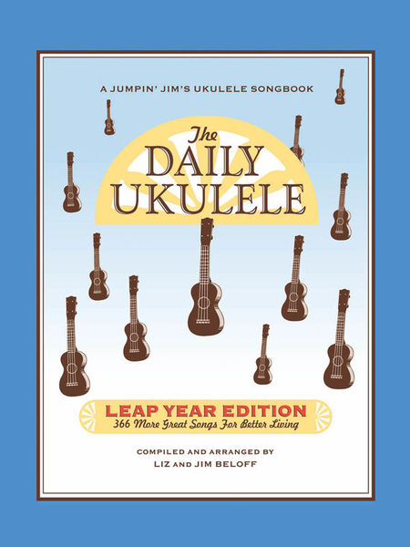 The Daily Ukulele Leap Year Hal Leonard